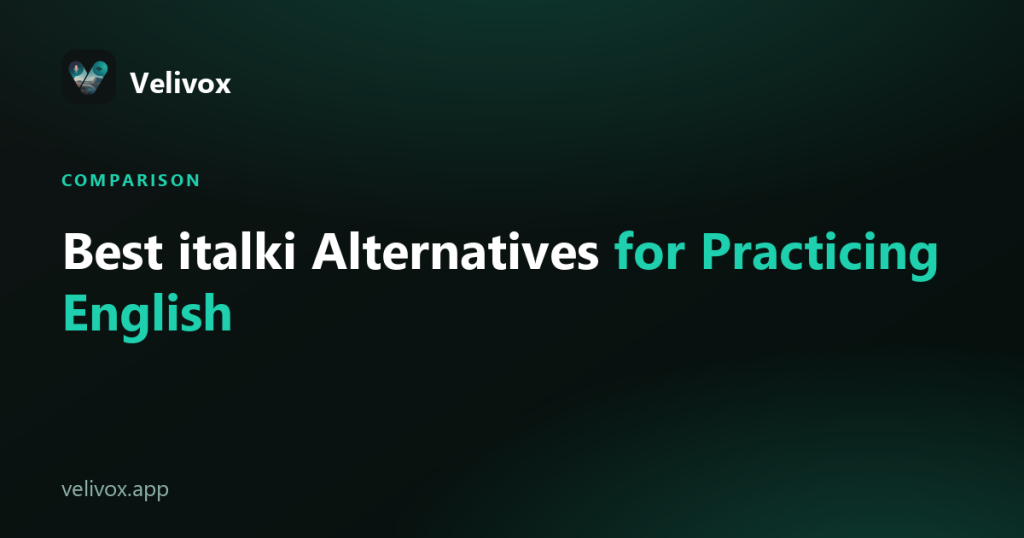Best italki Alternatives for Practicing English