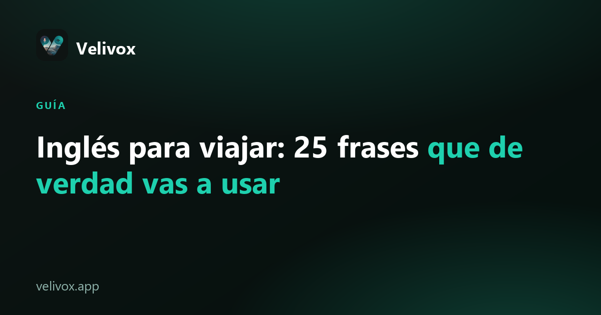 frases en inglés para viajar que de verdad vas a usar
