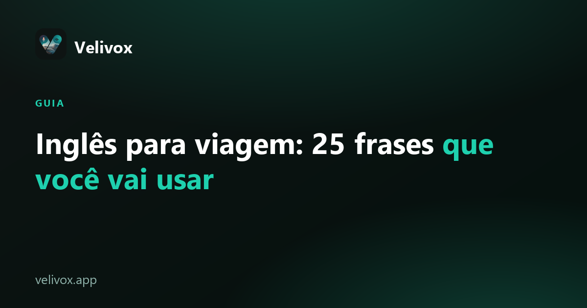 frases de inglês para viagem que você vai realmente usar