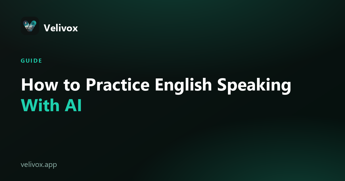 how to practice English speaking with AI
